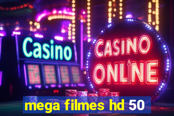 mega filmes hd 50